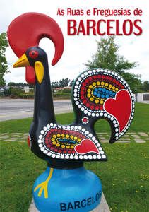 As Ruas e Freguesias de Barcelos 2.ª Edição