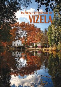 As Ruas e Freguesias de Vizela 1.ª Edição