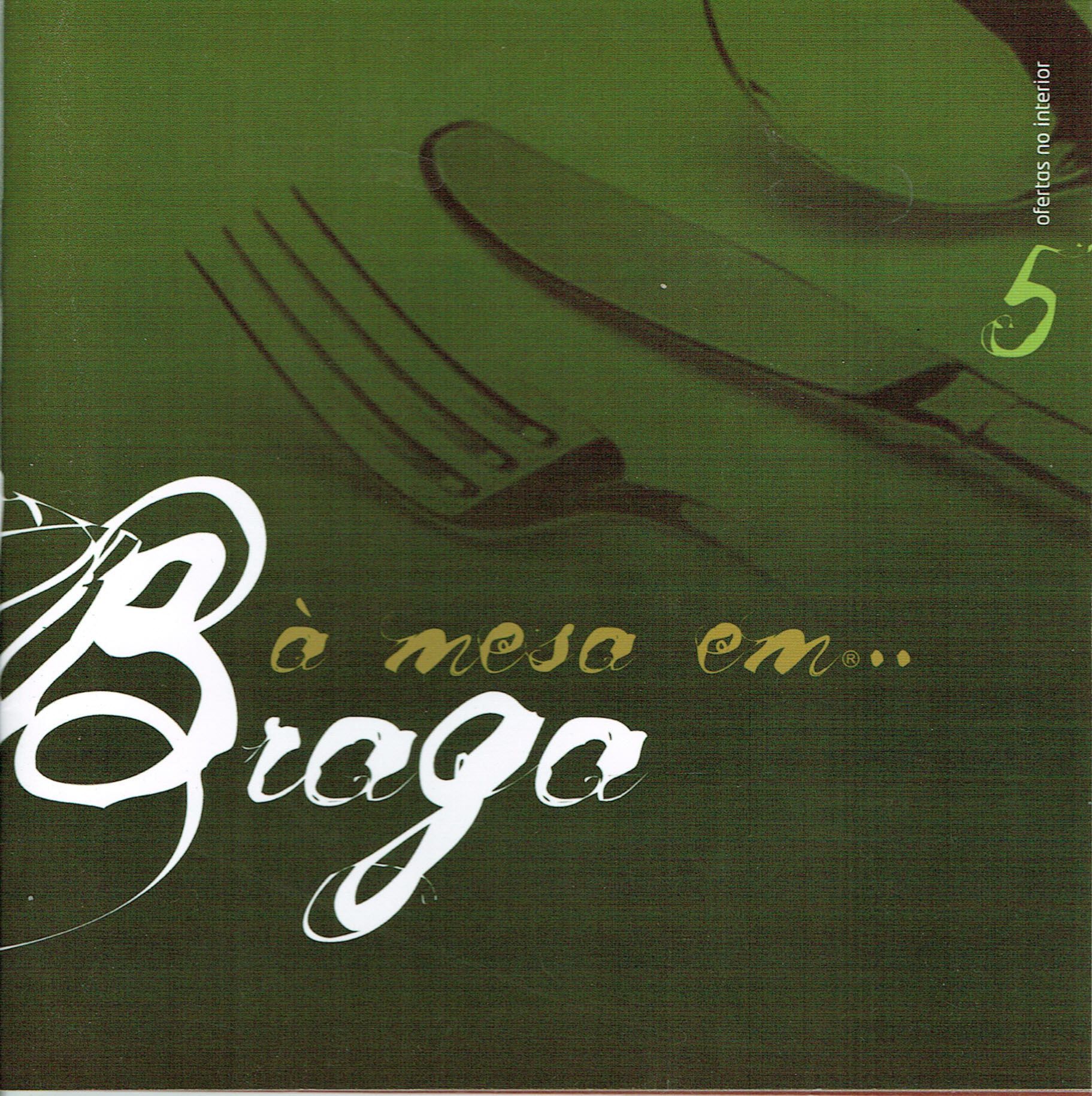 À Mesa em Braga 5.ª Edição