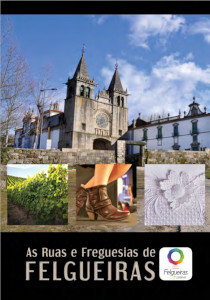 As Ruas e Freguesias de Felgueiras 2.ª Edição