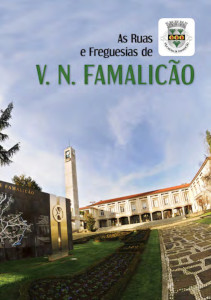 As Ruas e Freguesias de Famalicão 2.ª Edição