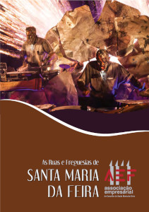 As Ruas e Freguesias de St.ª Maria da Feira