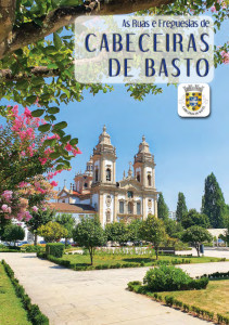 As Ruas e Freguesias de Cabeceiras de Basto
