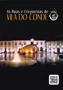 As Ruas e Freguesias de Vila do Conde