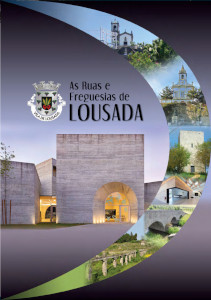 As Ruas e Freguesias de Lousada