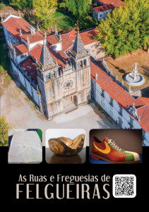 As Ruas e Freguesias de Felgueiras